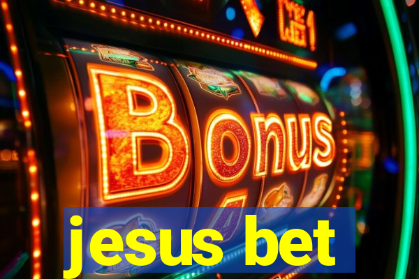 jesus bet